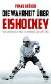 Die Wahrheit uber Eishockey