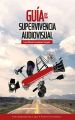 Guia de supervivencia audiovisual