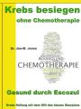 Krebs besiegen ohne Chemotherapie  Gesund durch Escozul