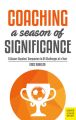 Coaching a Season of Significance
