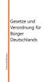 Gesetze und Verordnung fur Burger Deutschlands