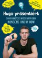 Hugo prasentiert 300 g unnutzes Wissen fur dein Nonsens-Know-How