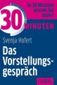 30 Minuten Das Vorstellungsgesprach