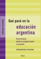 Que paso en la educacion argentina