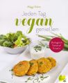 Jeden Tag vegan genie?en