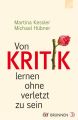 Von Kritik lernen ohne verletzt zu sein