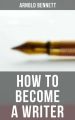 How to Become a Writer