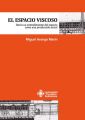 El espacio viscoso