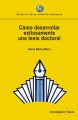 Como desarrollar exitosamente una tesis doctoral