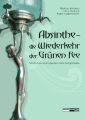 Absinthe - Die Wiederkehr der Grunen Fee
