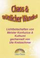 Chaos & gottlicher Wandel