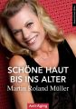 Schone Haut bis ins Alter