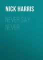 Never Say Never