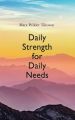 Daily Strength for Daily Needs
