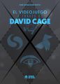 El videojuego a traves de David Cage