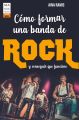 Como formar una banda de rock