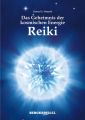 Das Geheimnis der kosmischen Energie Reiki