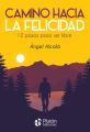 Camino hacia la felicidad