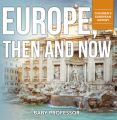 Europe, Then and Now | Children's European History