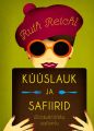 Kuuslauk ja safiirid
