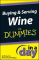 Buying and Serving Wine In A Day For Dummies