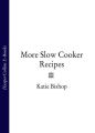 More Slow Cooker Recipes