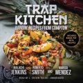 Trap Kitchen