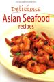 Mini Delicious Asian Seafood Recipes