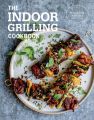 The Indoor Grilling Cookbook