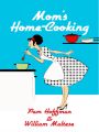 Mom's Home-Cooking