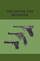 The Pistol And Revolver