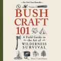 Bushcraft 101