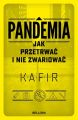 Pandemia. Jak przetrwac i nie zwariowac