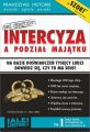 Intercyza a podzial majatku. Prawdziwe historie, wnioski, opinie, porady...