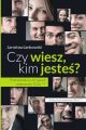 Czy wiesz kim jestes? Przewodnik po 16 typach osobowosci ID16