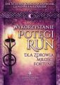 Wykorzystanie potegi run dla zdrowia, milosci, fortuny