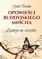 Opowiesci buddyjskiego mnicha. Licencja na szczescie