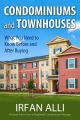 Condominiums and Townhouses - What You Need to Know Before and After Buying