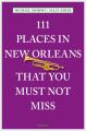 111 Places in New Orleans that you must not miss