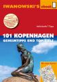 101 Kopenhagen - Geheimtipps und Top-Ziele