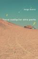 Hacia cualquier otra parte