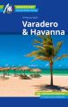 Varadero & Havanna Reisefuhrer Michael Muller Verlag