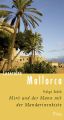 Lesereise Mallorca. Miro und der Mann mit der Mandarinenkiste