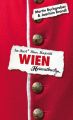 Wien - Im Beisl Ihrer Majestat - ein Heimatbuch