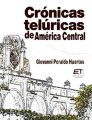 Cronicas Teluricas de AmerIca Central