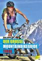 Der gro?e Mountainbikeguide Tirol