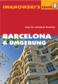 Barcelona & Umgebung - Reisefuhrer von Iwanowski