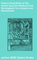 Drake's Road Book of the Grand Junction Railway from Birmingham to Liverpool and Manchester