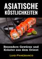 Asiatische Kostlichkeiten