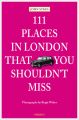 111 Places in London, that you shouldn't miss